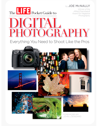 «LIFE Guide to Digital Photography». Joe McNally  «Руководство по цифровой фотографии» Джо Макнелли